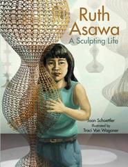 Ruth Asawa: A Sculting Life
